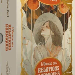 L'ORACLE DES RELATIONS KARMIQUES