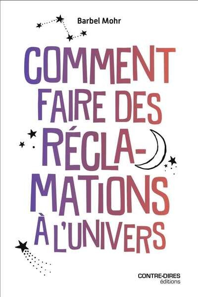 COMMENT FAIRE DES RECLAMATIONS A L'UNIVERS