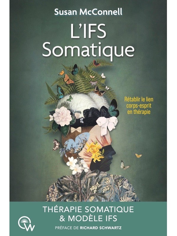 L'IFS Somatique - Rétablir le lien corps-esprit en thérapie