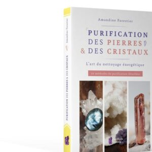 Purification des pierres & des cristaux