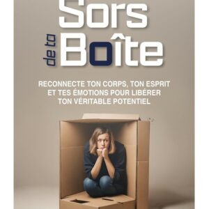 Sors de ta boîte