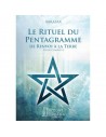 Le rituel du pentagramme de renvoi à la terre - étude complète