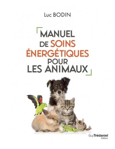 Manuel de soins énergétiques pour les animaux