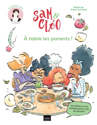 Sam et Cléo - A table les parents !