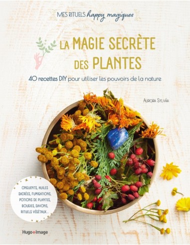 Magie secrète des plantes