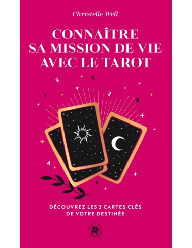 Connaître sa mission de vie avec le tarot