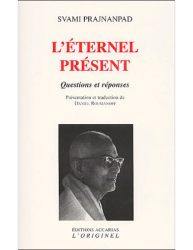 L'éternel présent questions et réponses