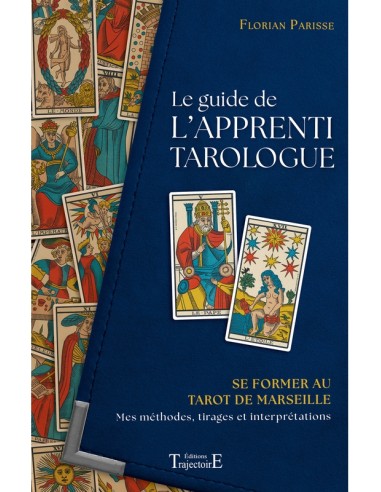 Le guide de l'apprenti tarologue