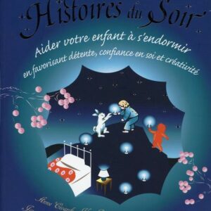 Histoires du soir, aider votre enfant à s’endormir
