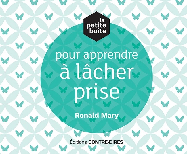 La petite boîte pour apprendre à lâcher prise (Coffret)