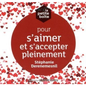LA PETITE BOITE POUR S'AIMER ET S'ACCEPTER PLEINEMENT