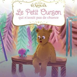 Le petit Ourson qui n'avait pas de chance