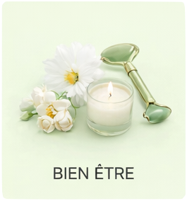 BIEN ÊTRE