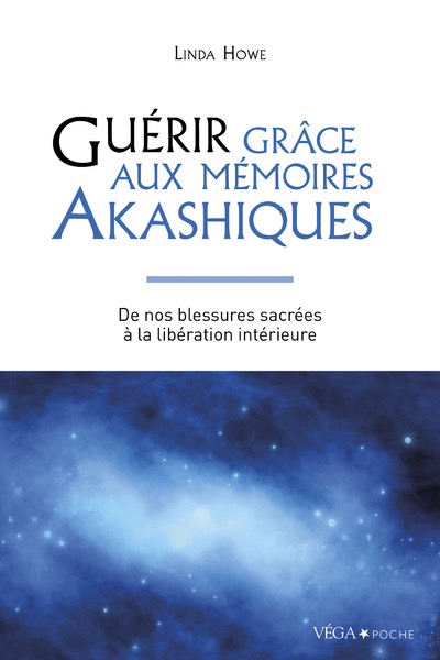 GUERIR GRACE AUX MEMOIRES AKASHIQUES