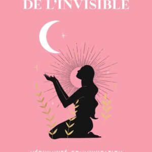 Le guide de l'invisible