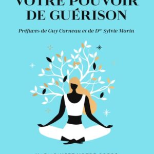 Éveillez votre pouvoir de guérison