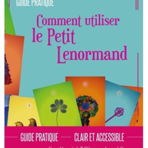 Comment utiliser le Petit Lenormand